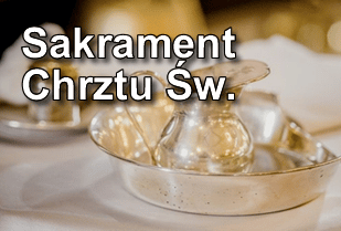 Sakrament Chrztu Św.